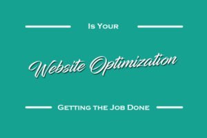Website Optimization Helps You Rank Better