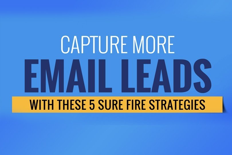 Capture More Email Leads with 5 Easy Strategies