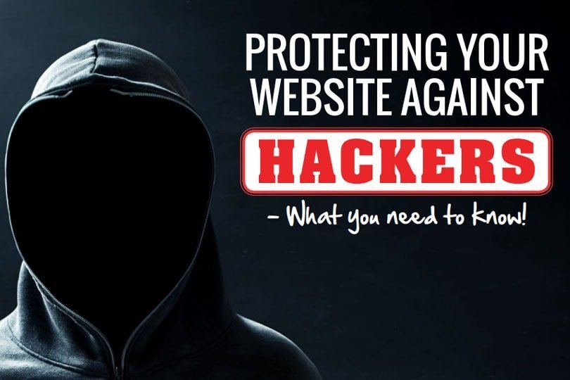 Protecting Your Website Against Hackers – What you need to know!